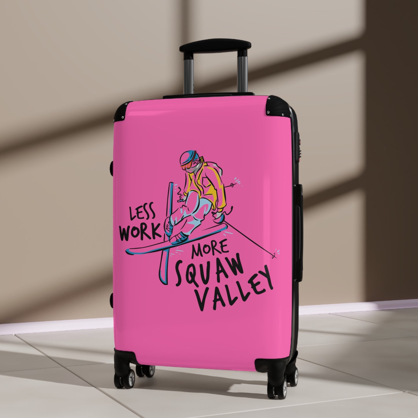 Less Work More Squaw Valley Custom Luggage