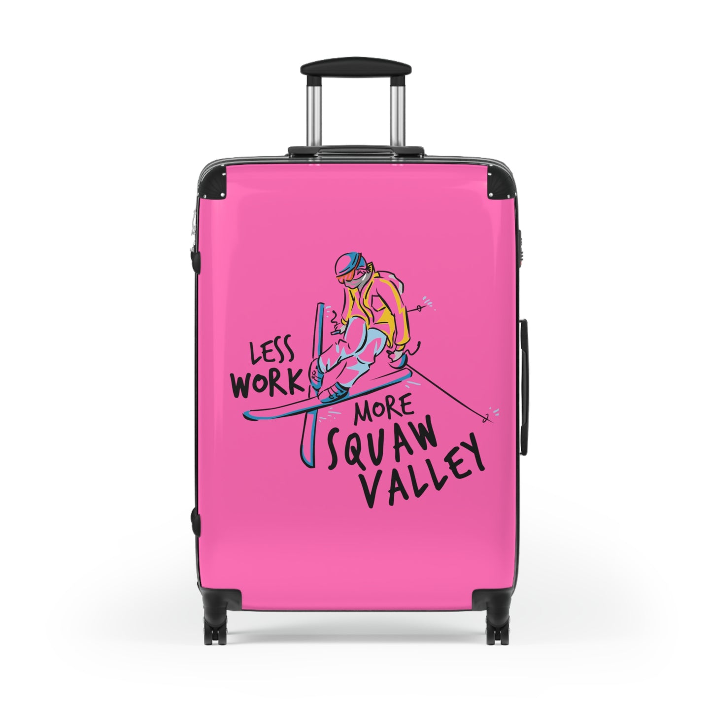 Less Work More Squaw Valley Custom Luggage