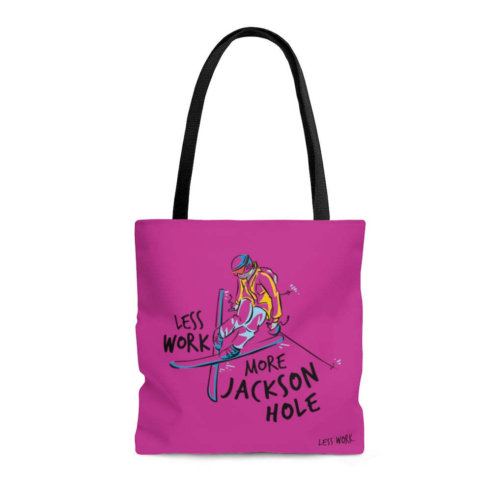 Less Work More Jackson Hole™ Carry Everything Tote Bag