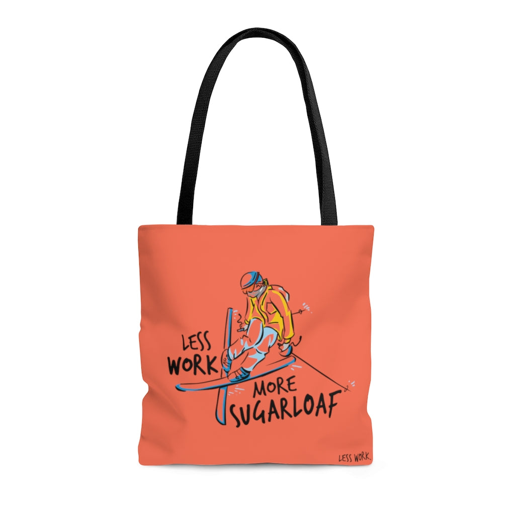 Less Work More Sugarloaf™ Carry Everything Tote Bag