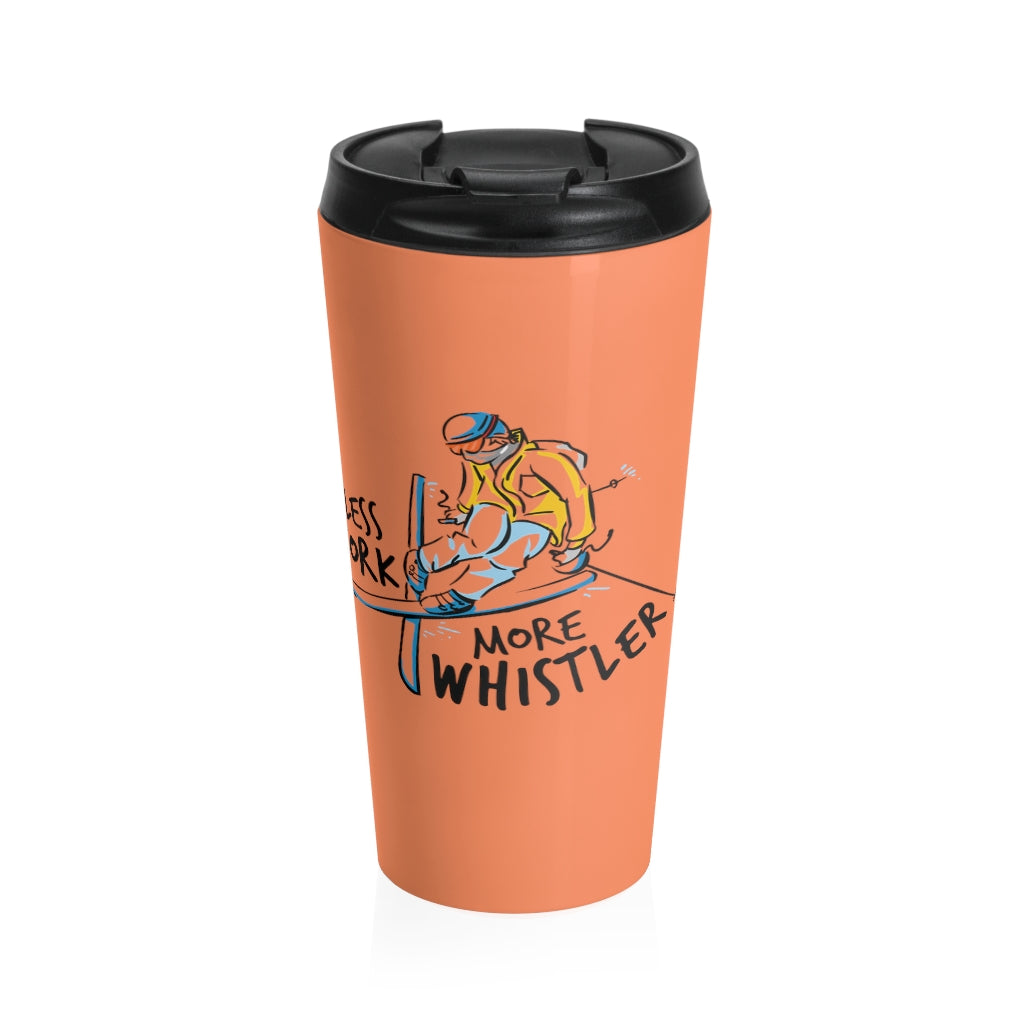 Less Work More Whistler™ Stainless Steel Travel Tumbler
