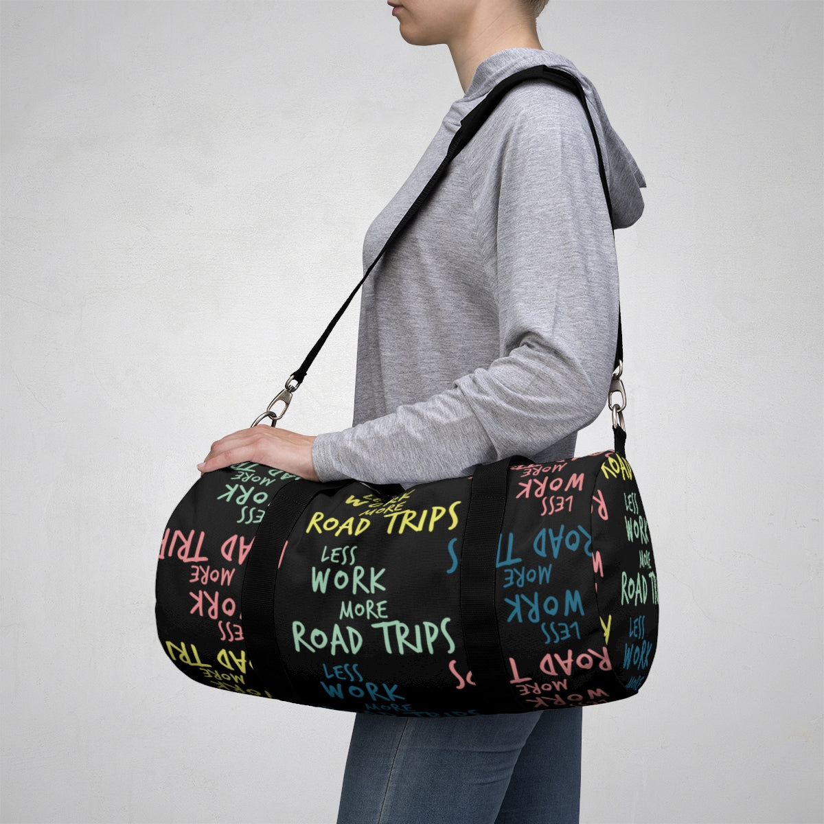 Less Work™ More Road Trips Duffel Bag