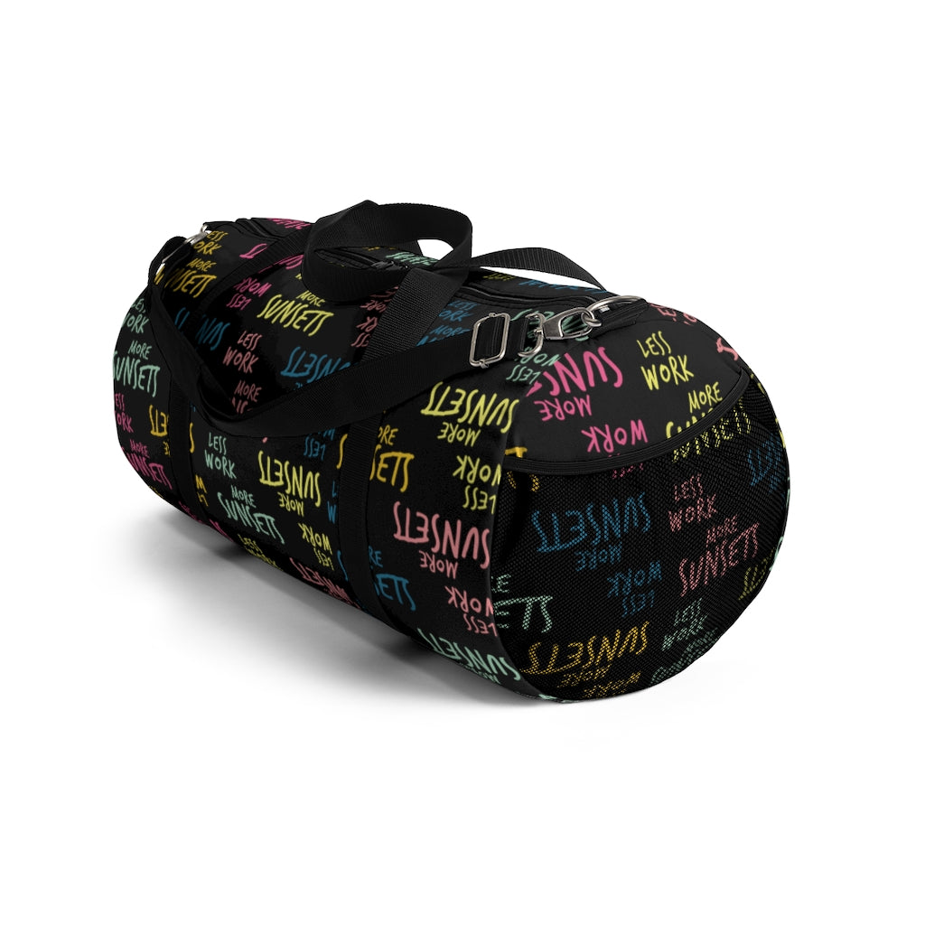 Less Work More Sunsets™ Carry Everything Duffel Bag