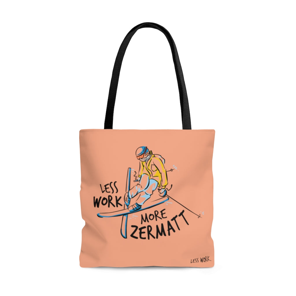 Less Work More Zermatt™ Carry Everything Tote Bag