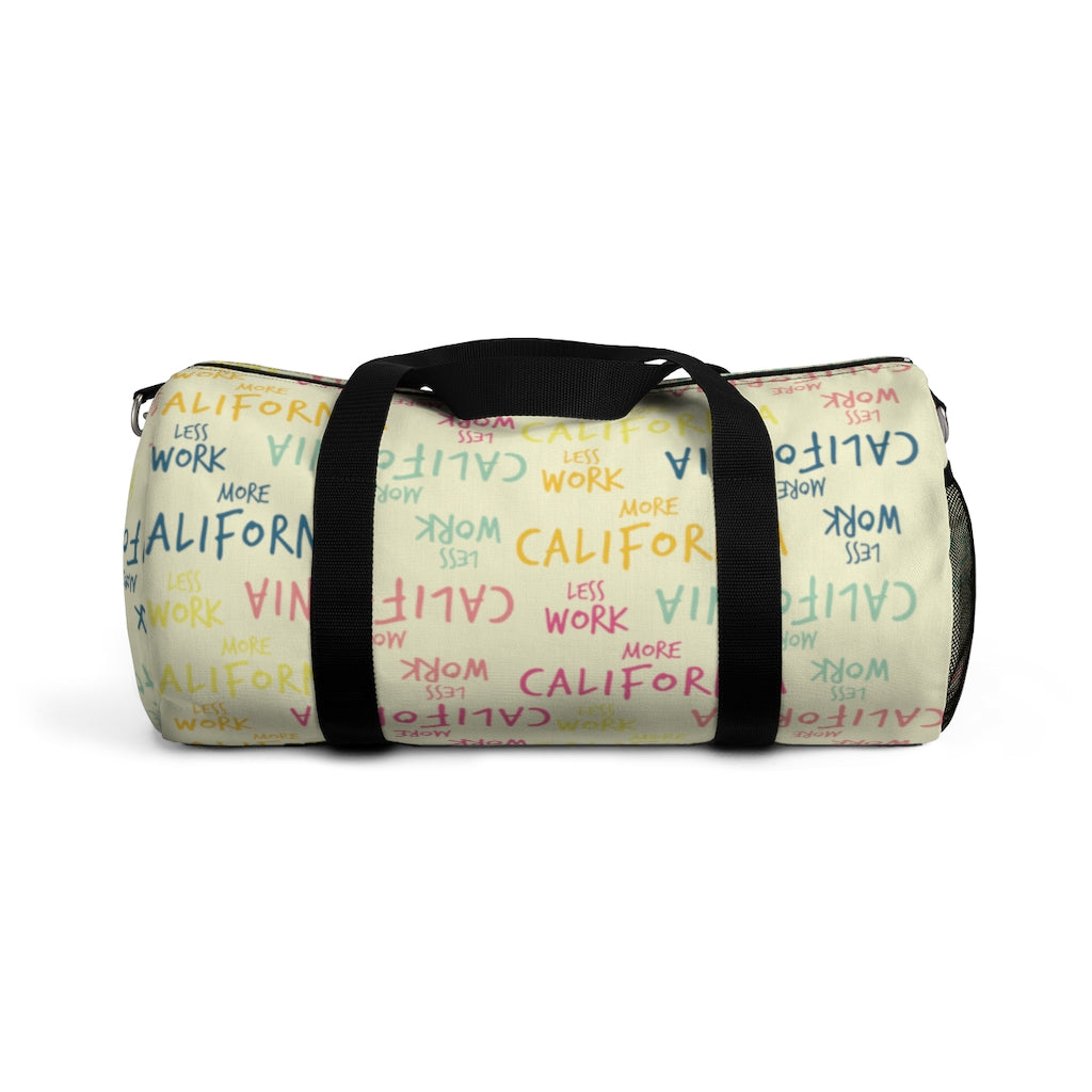 Less Work More California™ Carry Everything Multi-Color Duffel Bag