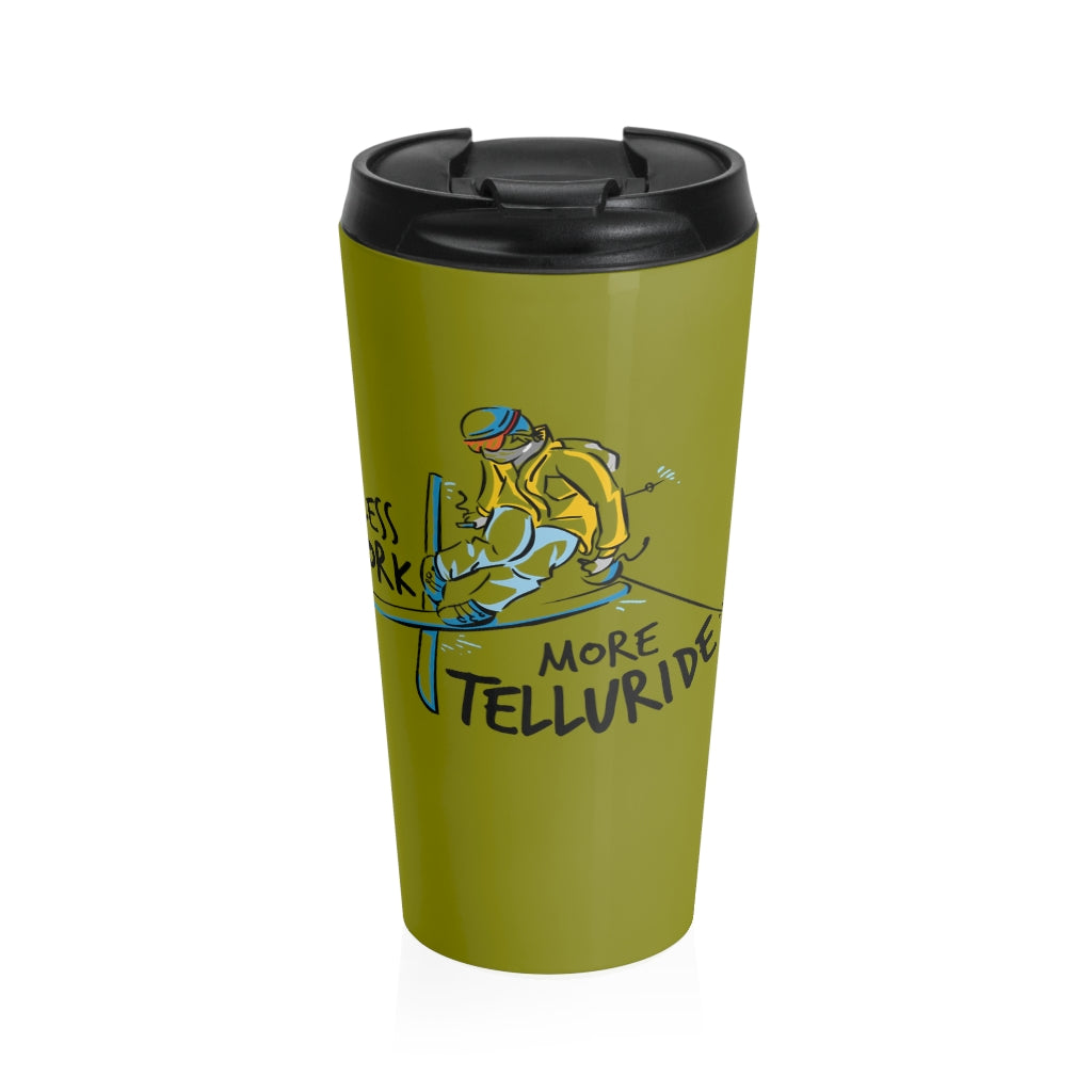 Less Work More Telluride™ Stainless Steel Travel Tumbler