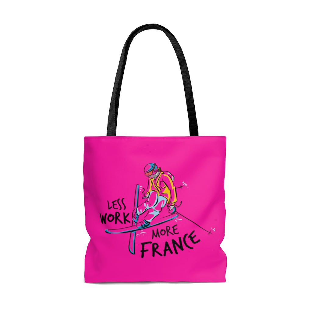 Less Work More France™ Carry Everything Tote Bag