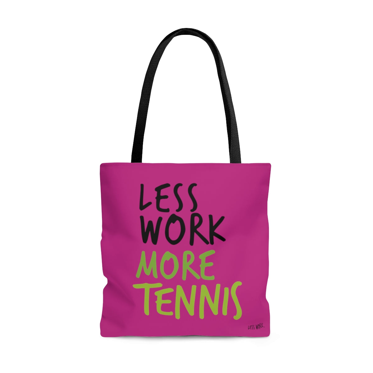 Less Work More Tennis™ Carry Everything Tote Bag