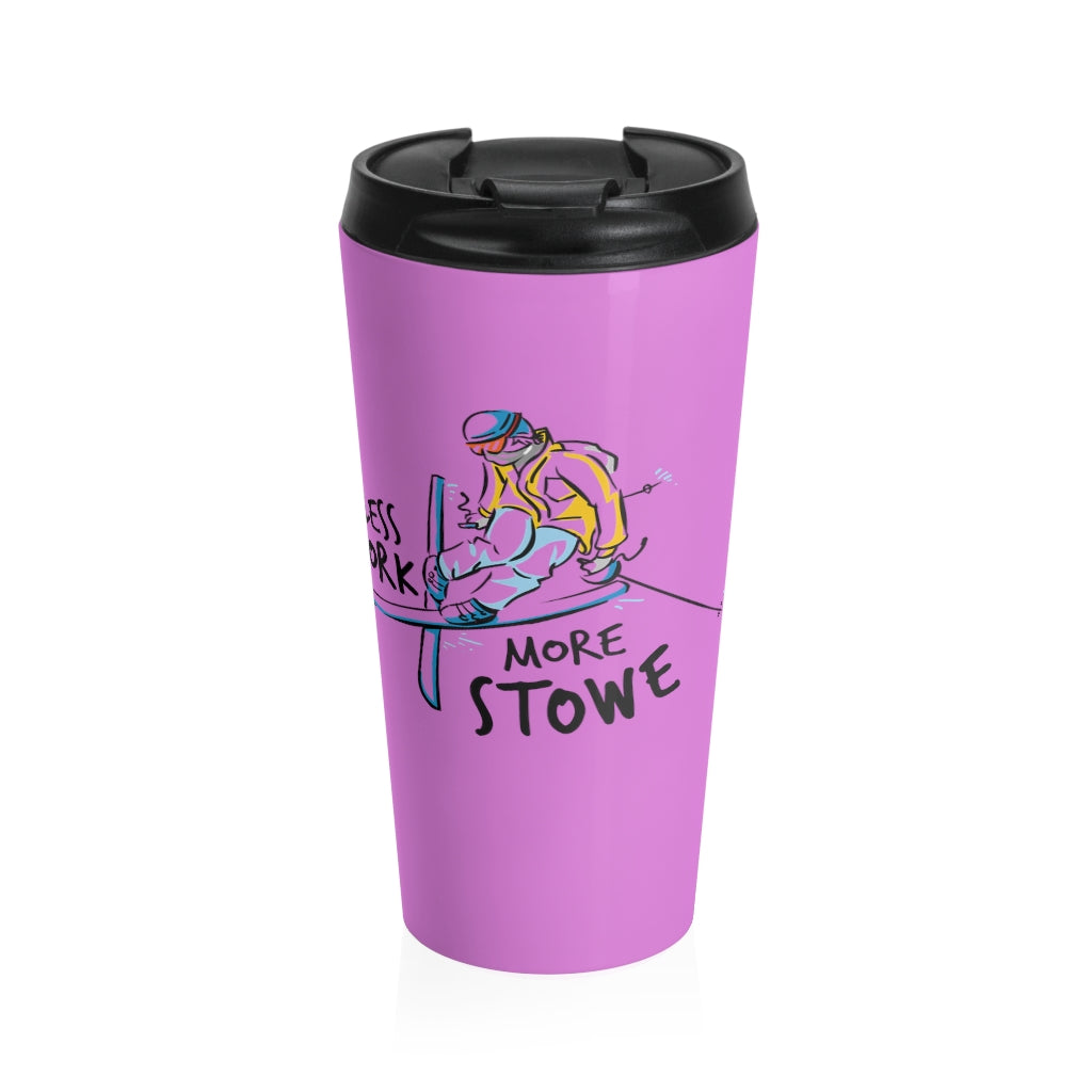 Less Work More Stowe™ Stainless Steel Travel Tumbler