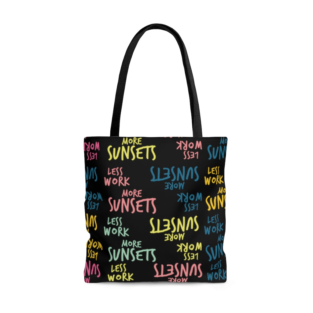 Less Work More Sunsets™ Carry Everything Tote Bag
