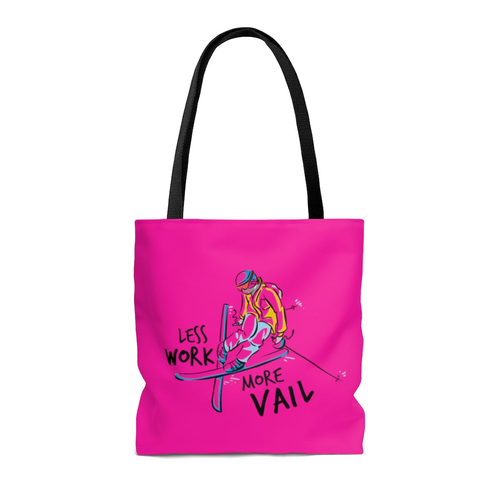 Less Work More Vail™ Carry Everything Tote Bag