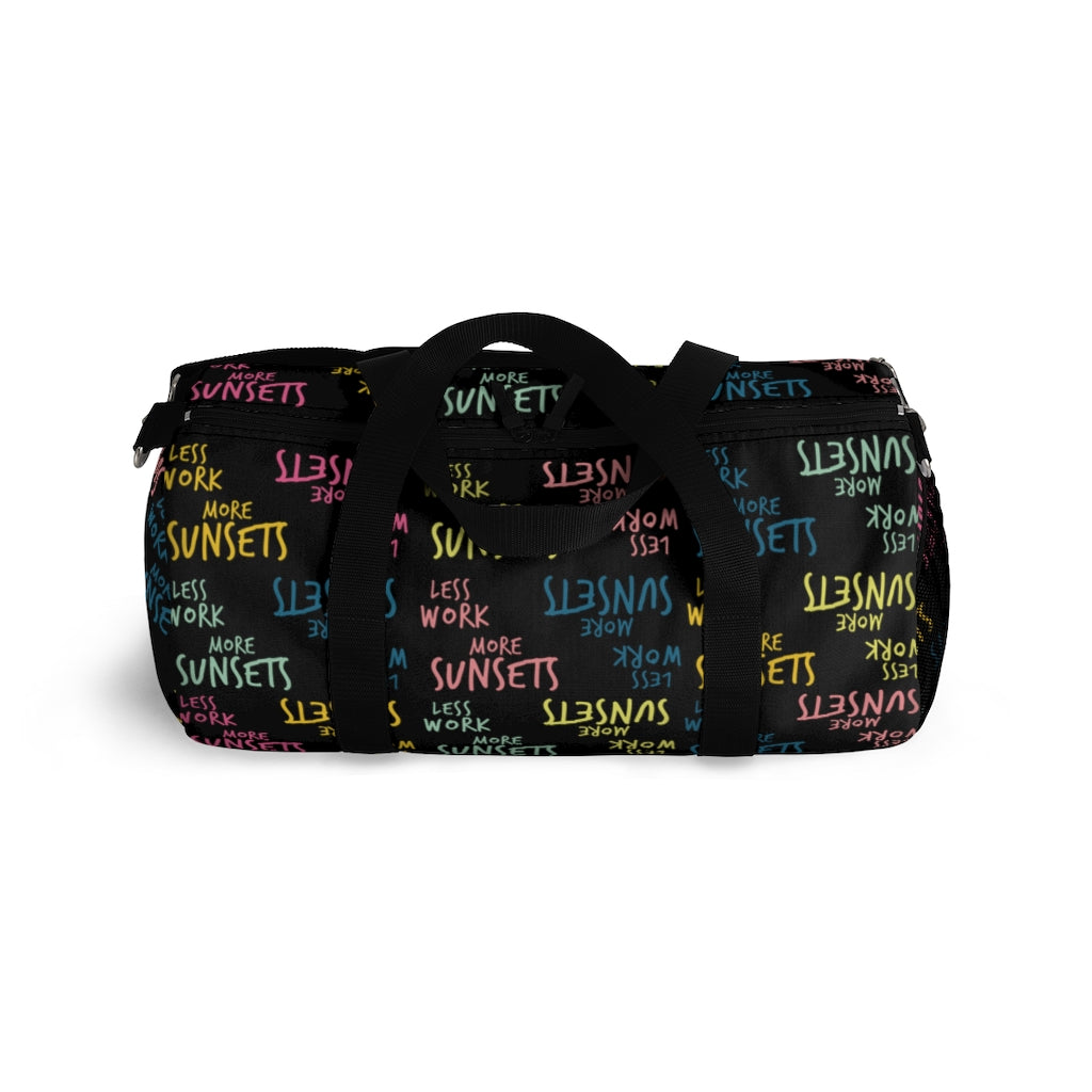 Less Work More Sunsets™ Carry Everything Duffel Bag