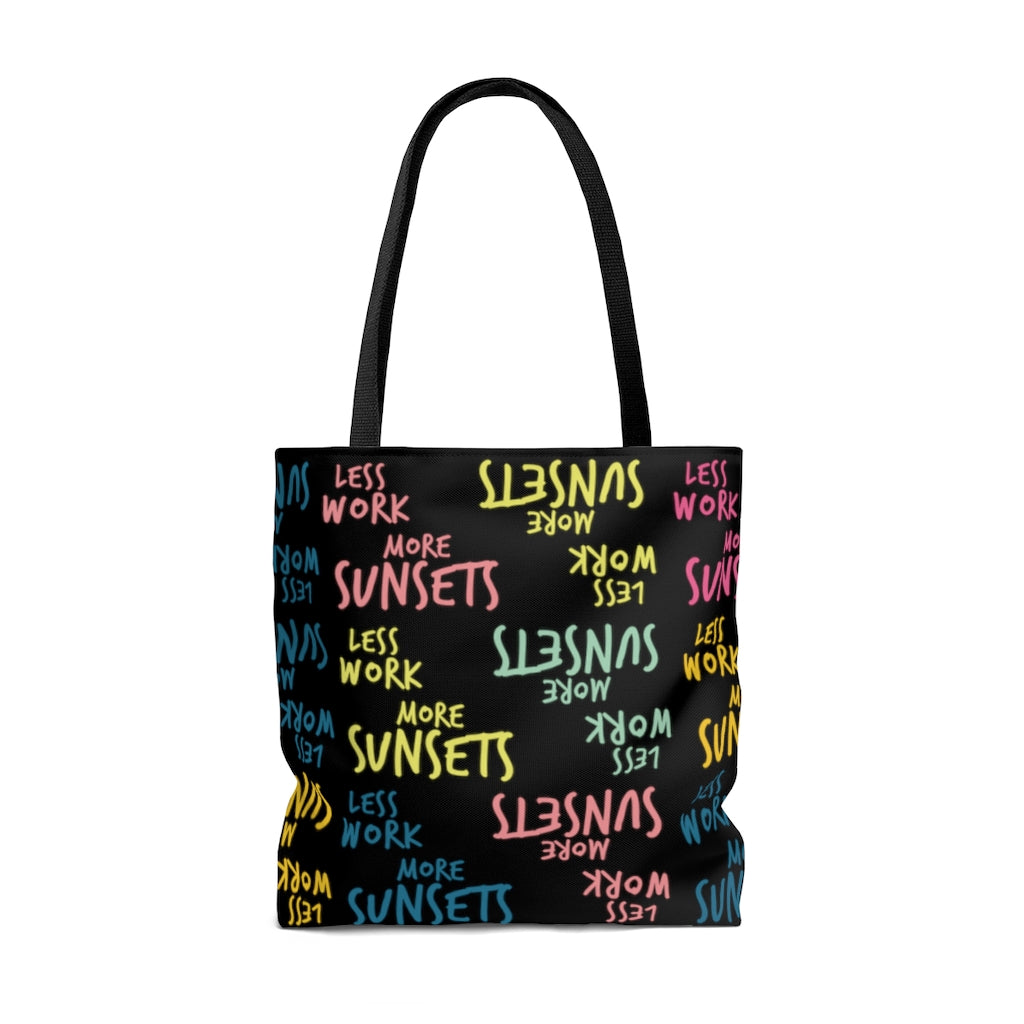Less Work More Sunsets™ Carry Everything Tote Bag