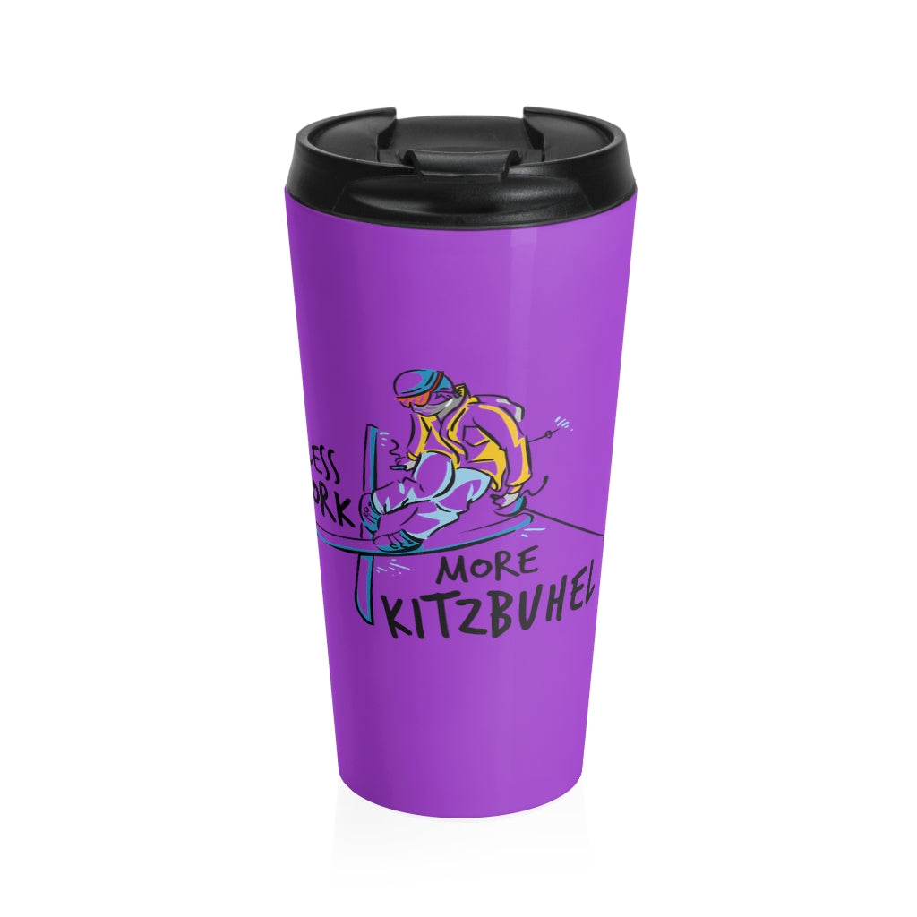 Less Work More Kitzbuhel™ Stainless Steel Travel Tumbler