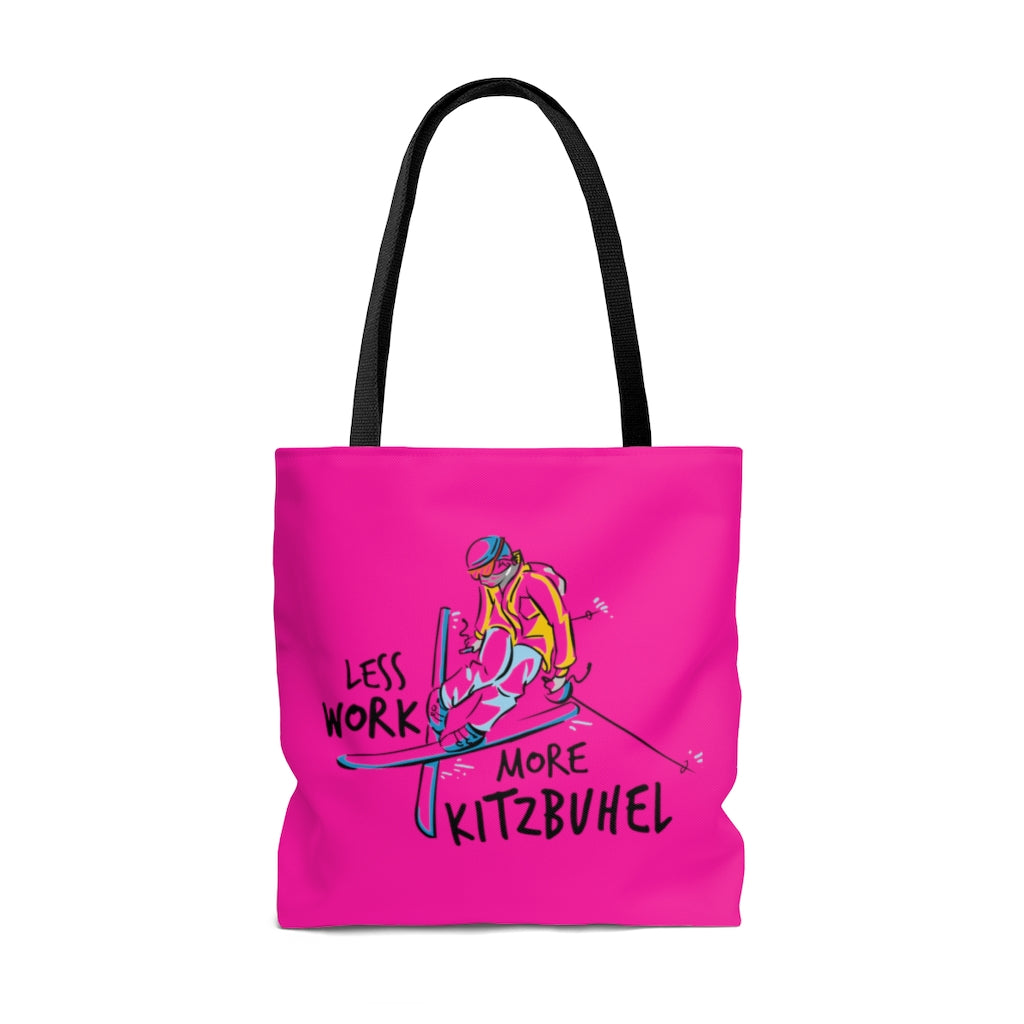 Less Work More Kitzbuhel ™ Carry Everything Tote Bag