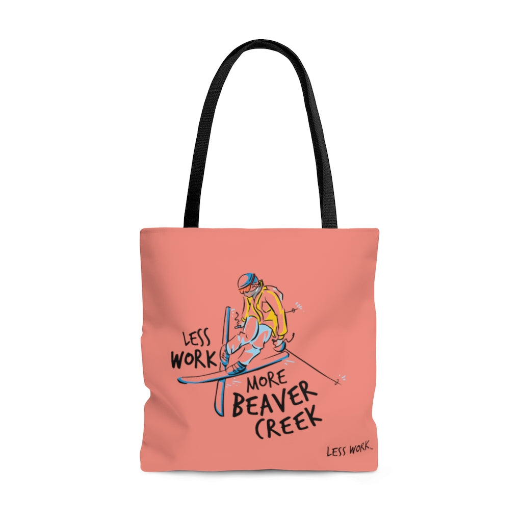Less Work More Beaver Creek™ Carry Everything Tote Bag