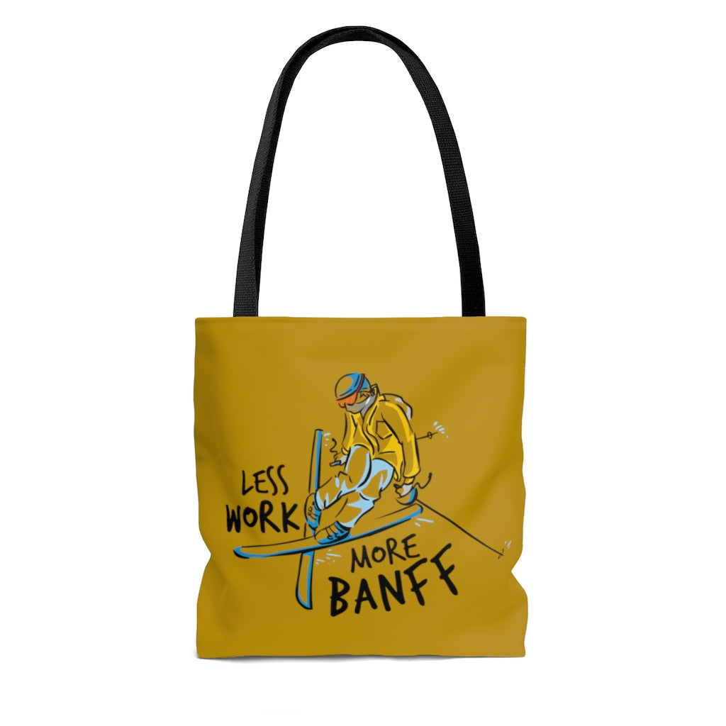 Less Work More Banff™ Carry Everything Tote Bag