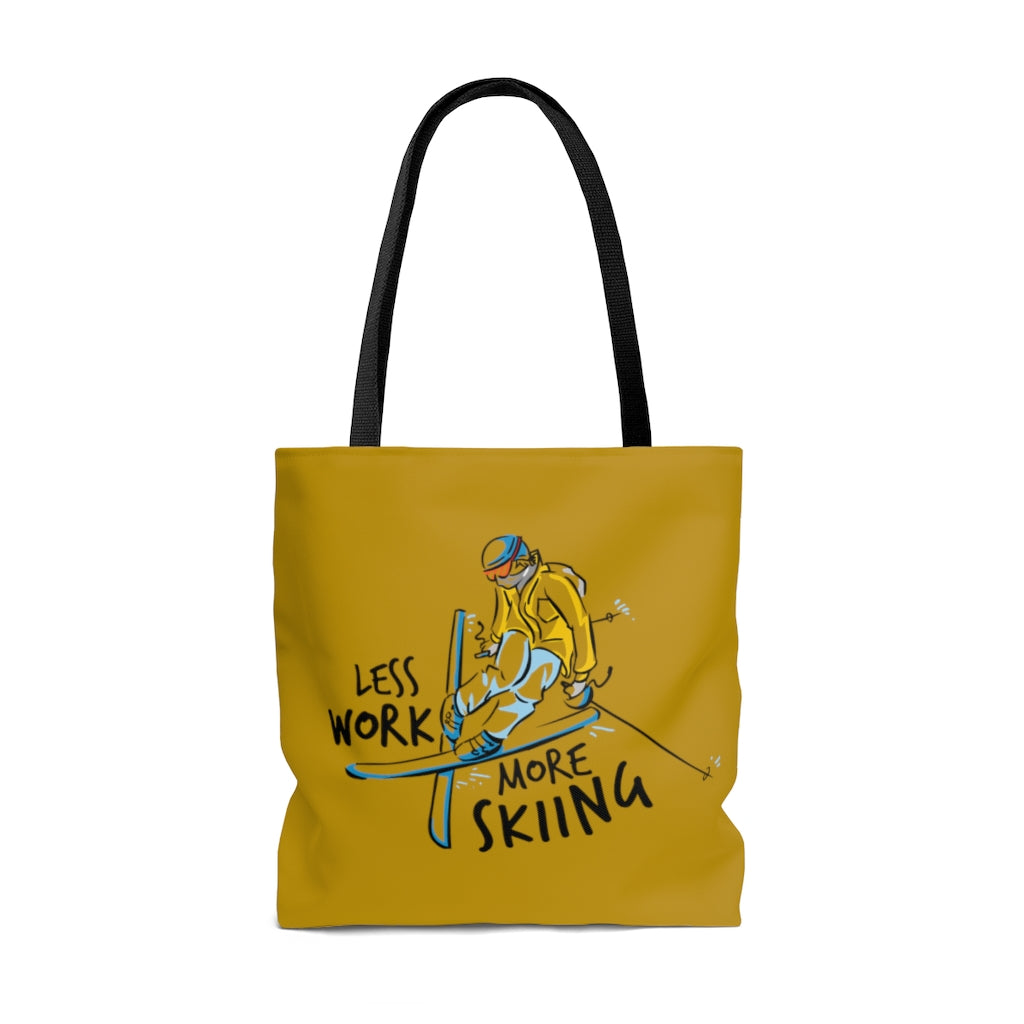 Less Work More Skiing™ Carry Everything Tote Bag