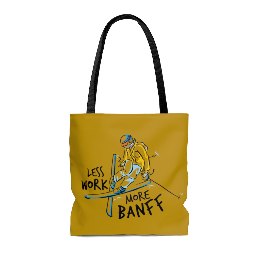 Less Work More Banff™ Carry Everything Tote Bag