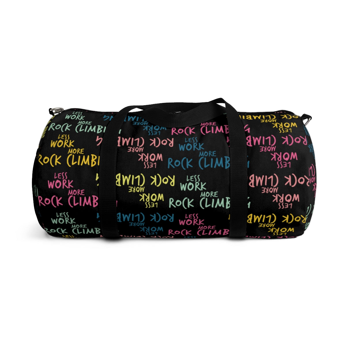 Less Work More Rock Climbing Duffel Bag