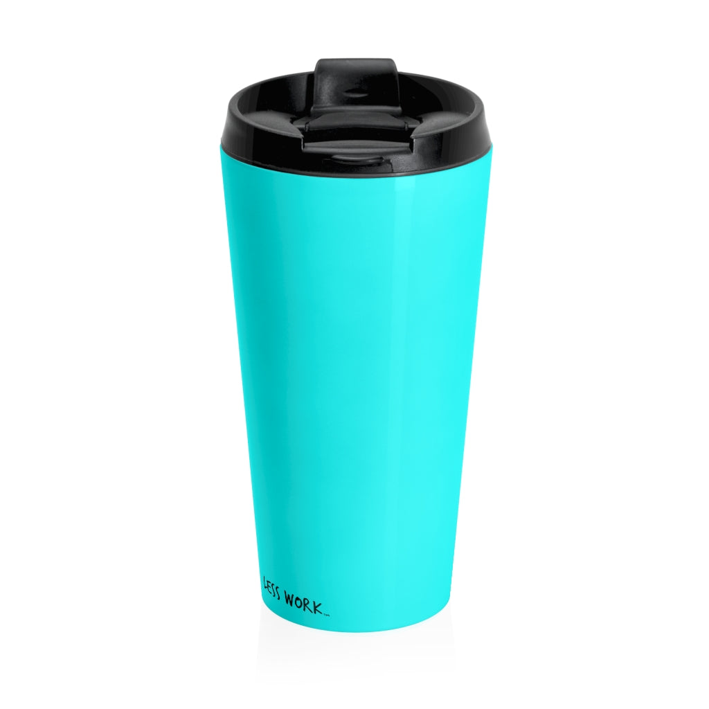 Less Work More Air Time™ Stainless Steel Travel Mug