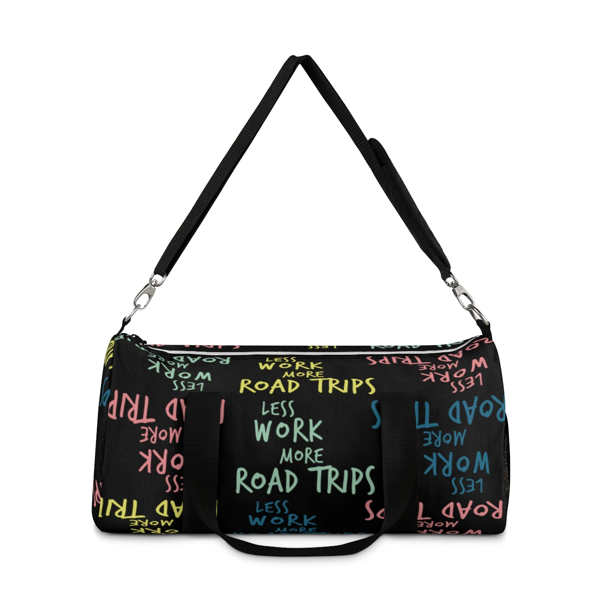 Less Work™ More Road Trips Duffel Bag