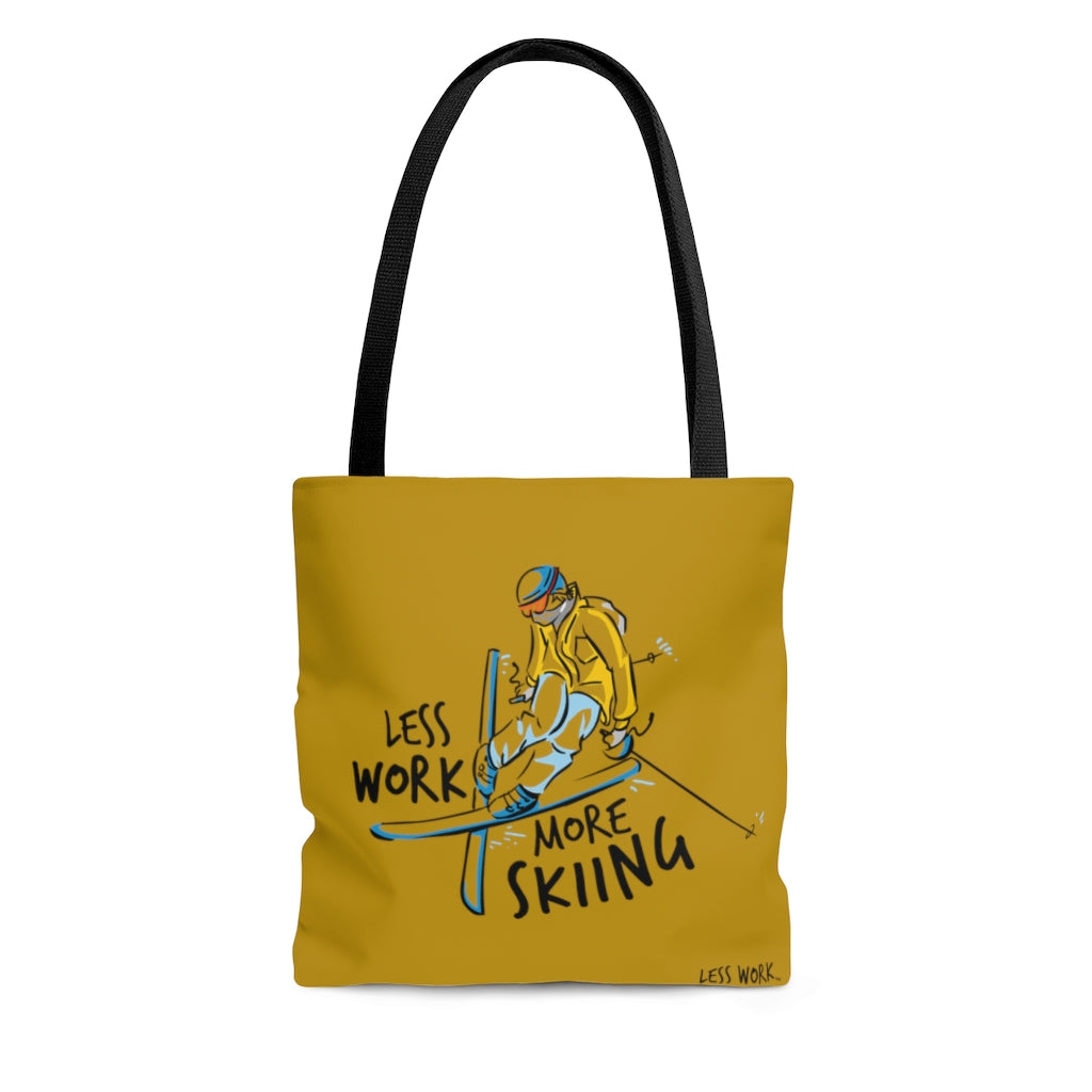 Less Work More Skiing™ Carry Everything Tote Bag