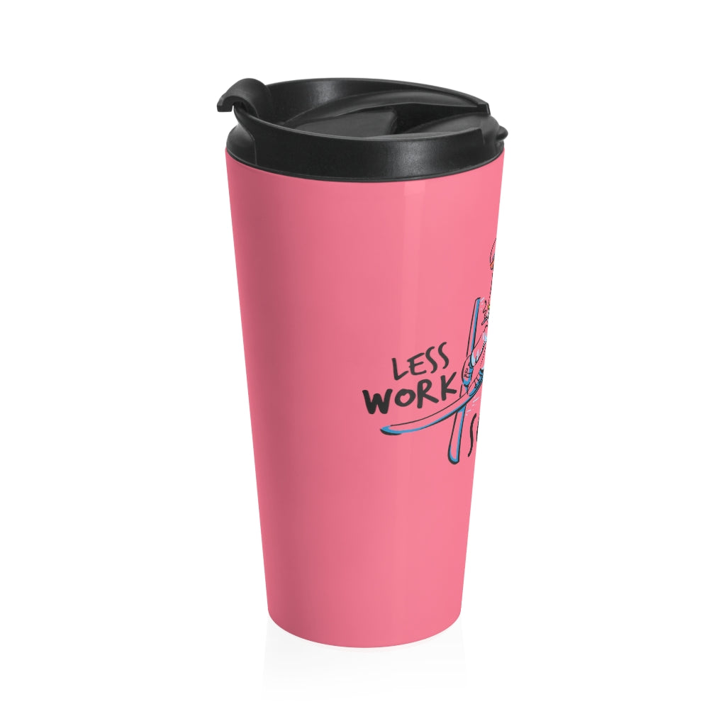 less Work More Squaw Valley™ Stainless Steel Travel Tumbler