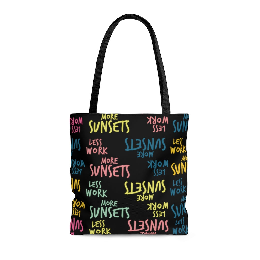 Less Work More Sunsets™ Carry Everything Tote Bag