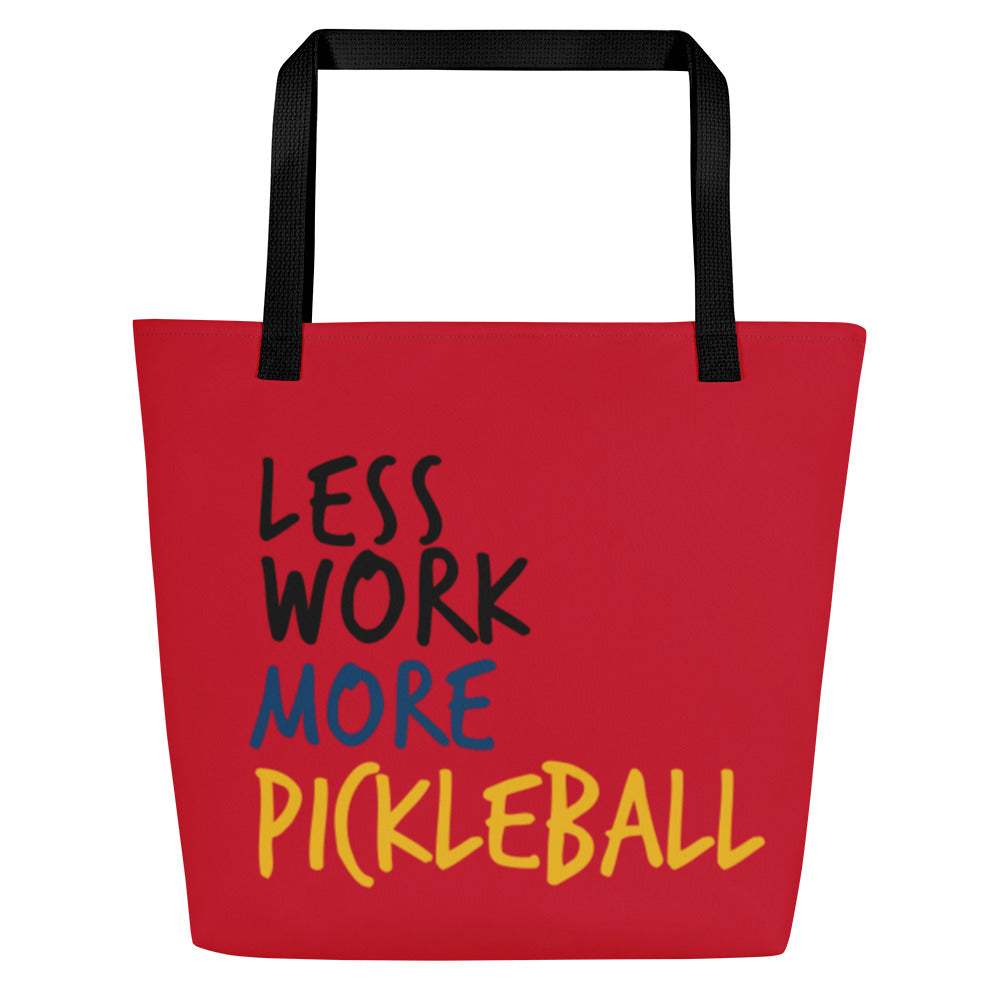 Less Work™ More Pickleball Large Tote Bag