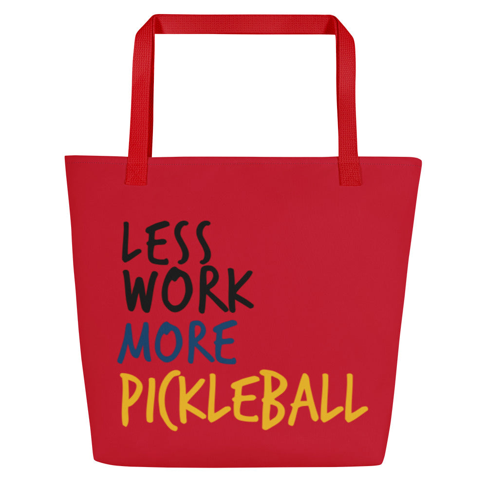 Less Work™ More Pickleball Large Tote Bag