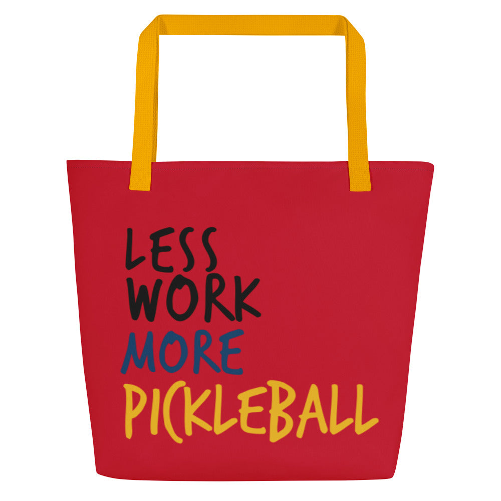 Less Work™ More Pickleball Large Tote Bag