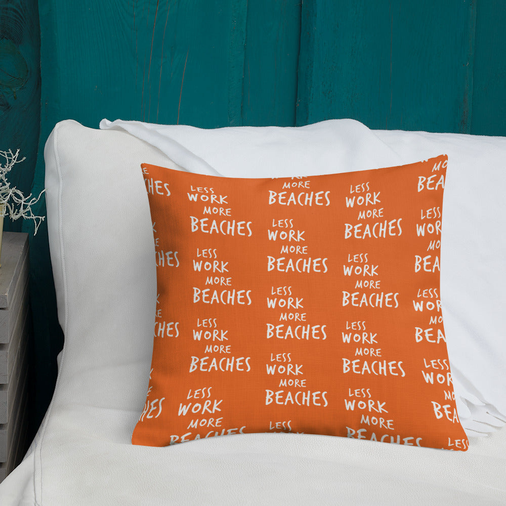 Less Work More Beaches™ Statement Comfort Pillow