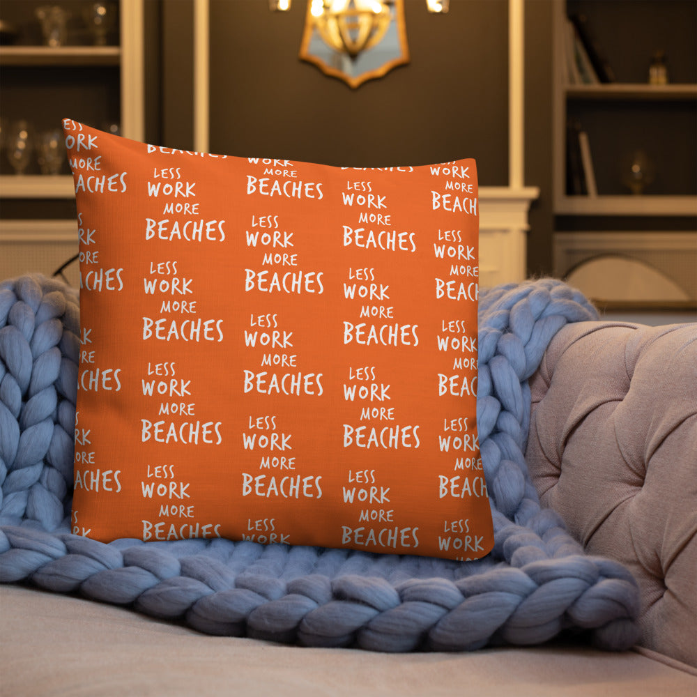 Less Work More Beaches™ Statement Comfort Pillow