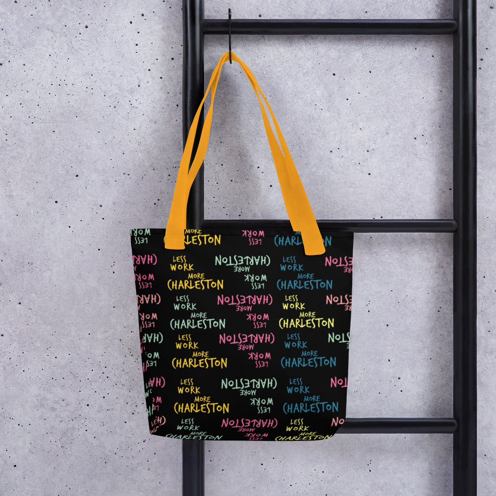 Less Work More Charleston™ Carry Everything Tote bag