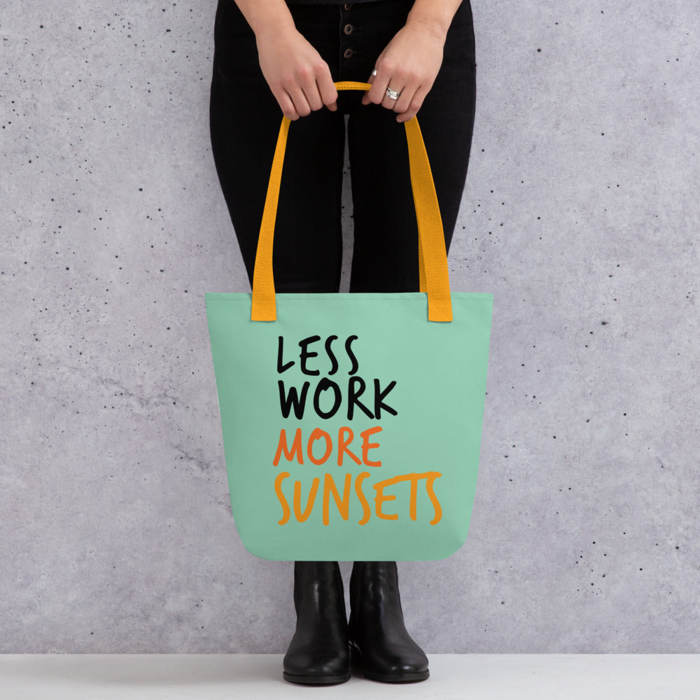 Less Work™ More Sunsets Stylin' Tote