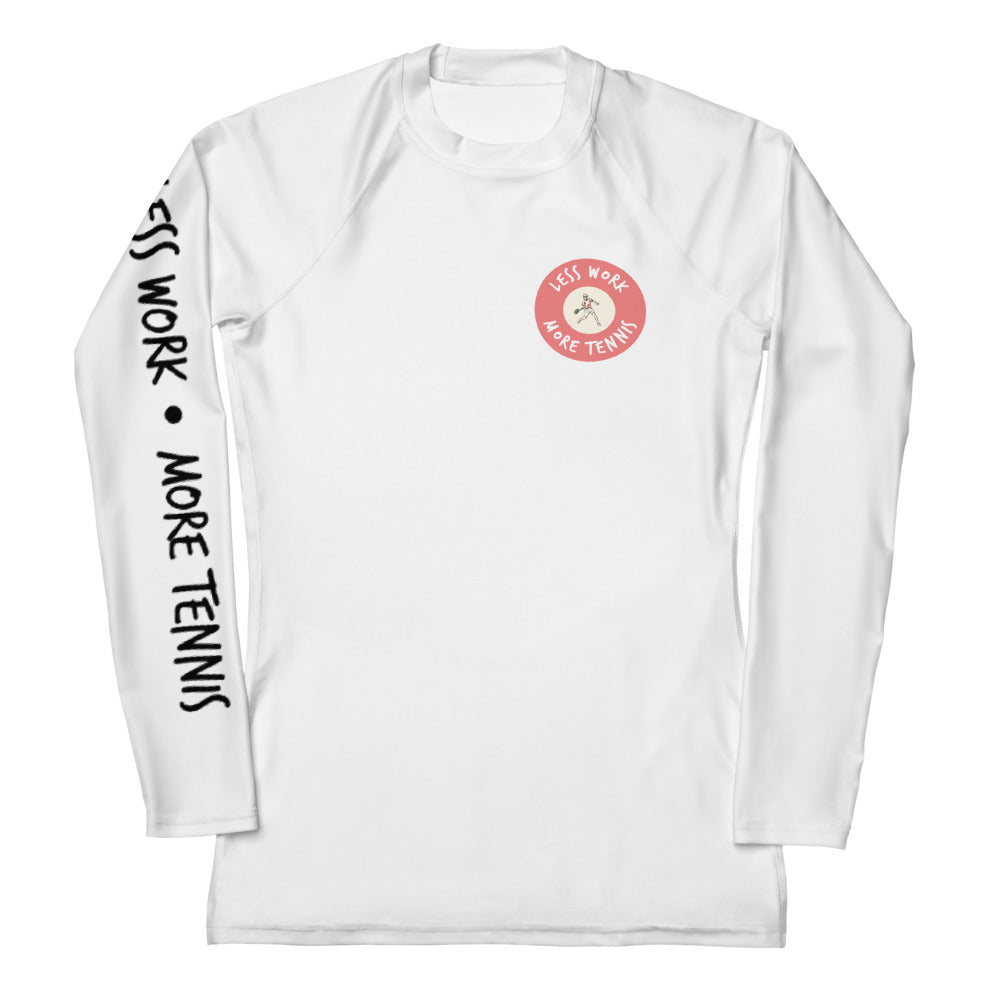 Less Work More Tennis™ Women's Rash Guard