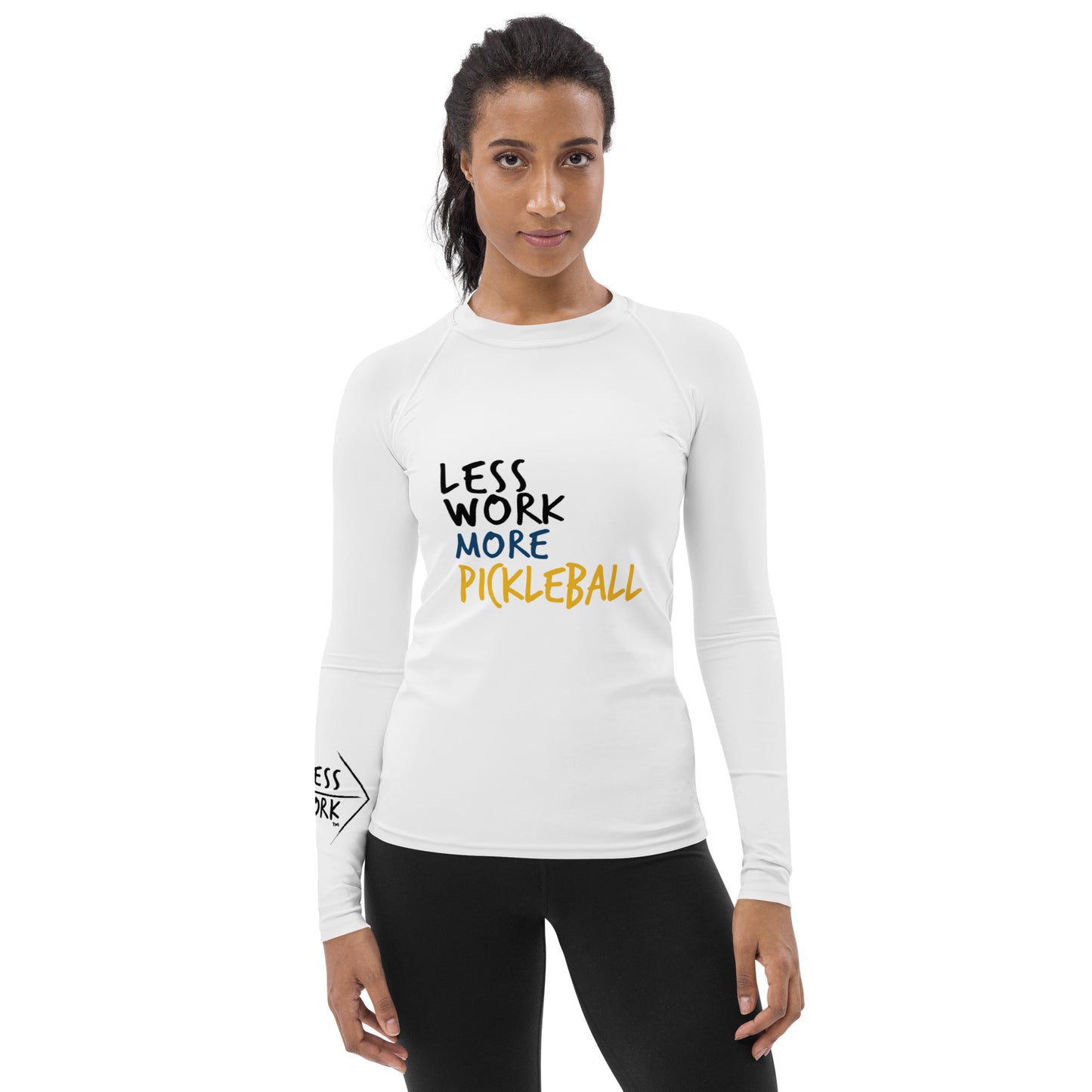Your less work more pickleball rash guard also have less work logos on the sleeve and back.