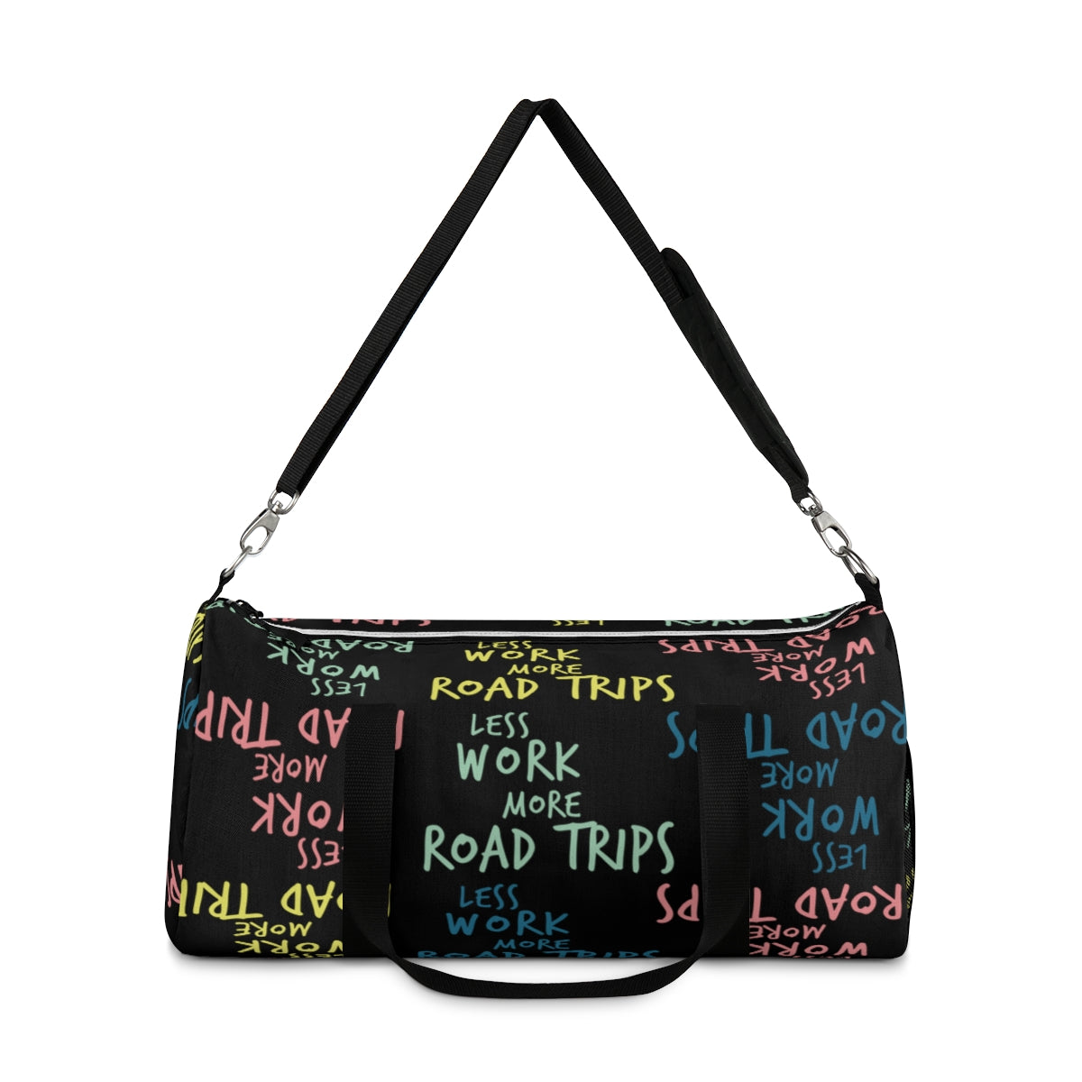 Less Work™ More Road Trips Duffel Bag