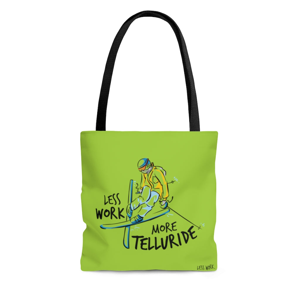 Less Work More Telluride™ Carry Everything Tote Bag