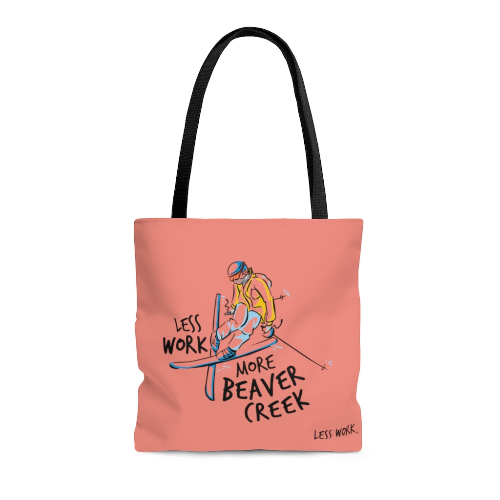 Less Work More Beaver Creek™ Carry Everything Tote Bag
