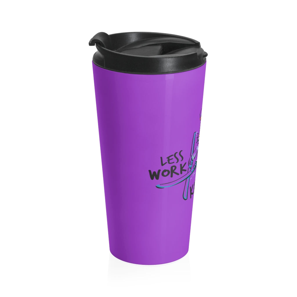 Less Work More Kitzbuhel™ Stainless Steel Travel Tumbler