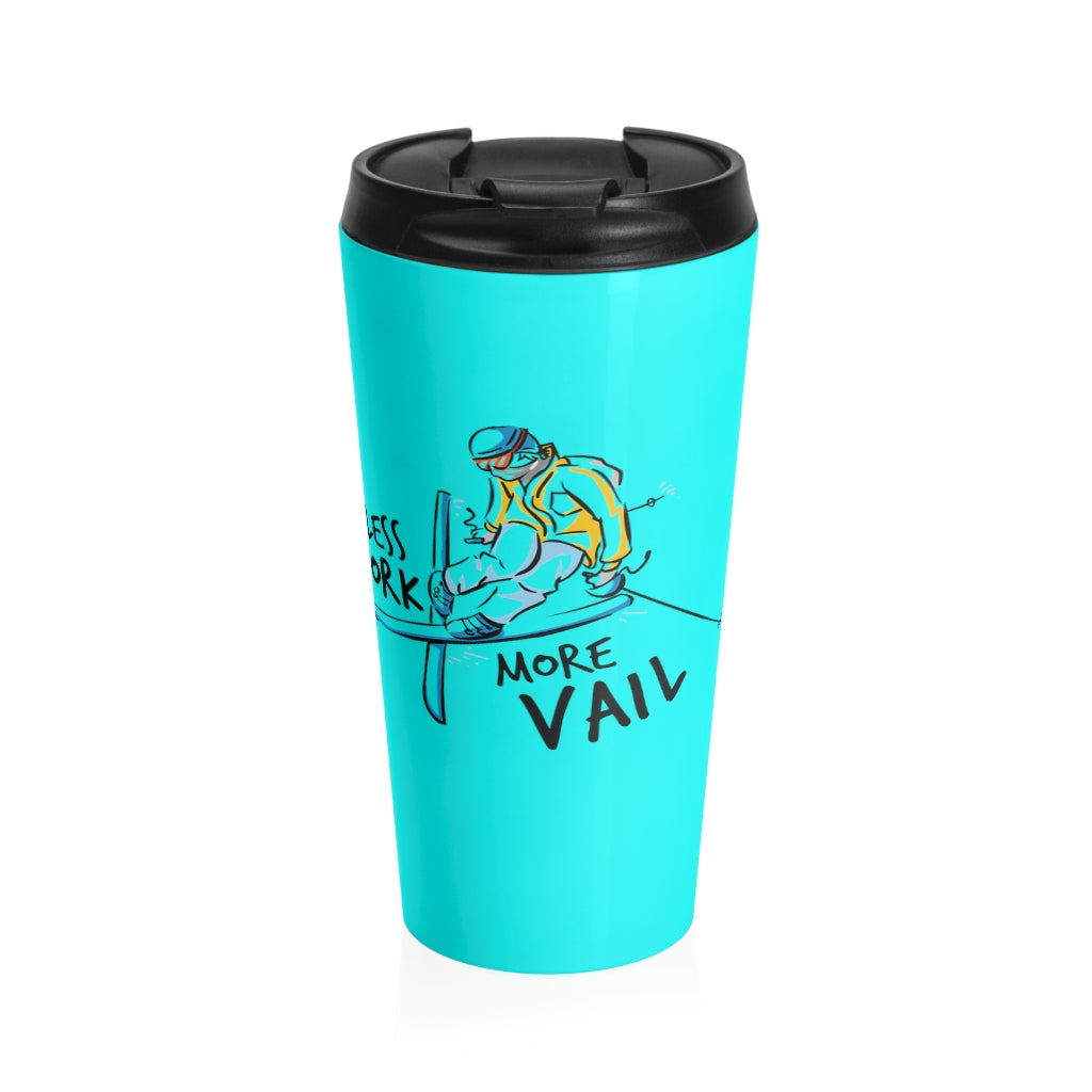 Less Work More Vail™ Stainless Steel Travel Tumbler