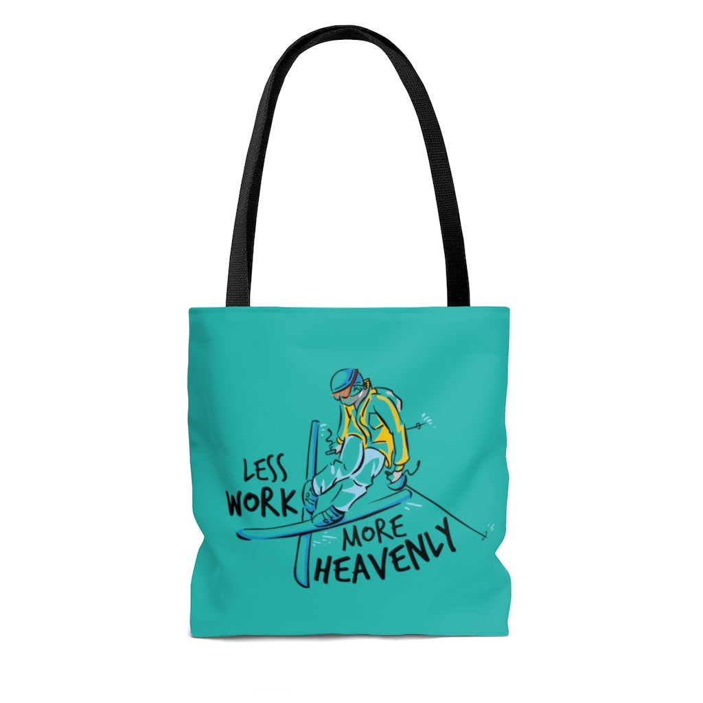 Less Work More Heavenly™ Carry Everything Tote Bag
