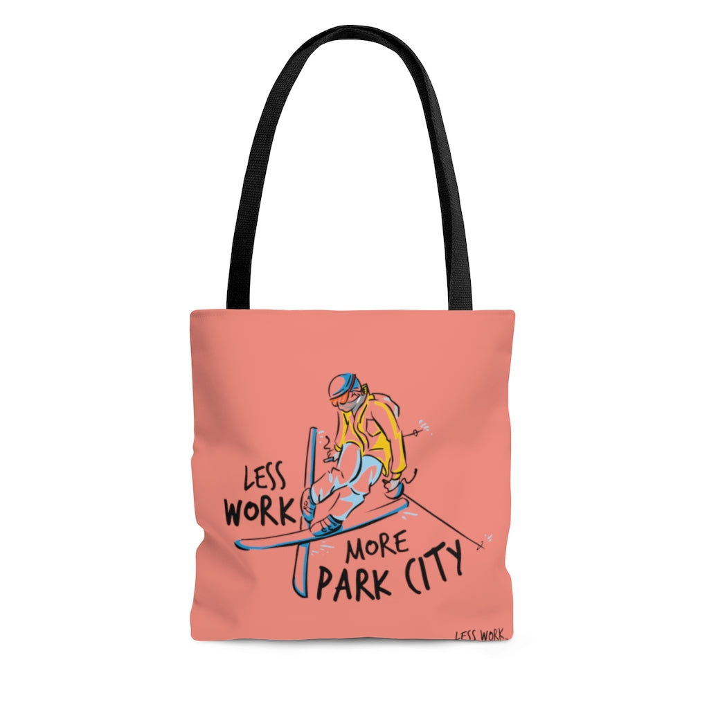 Less Work More Park City™ Carry Everything Tote Bag