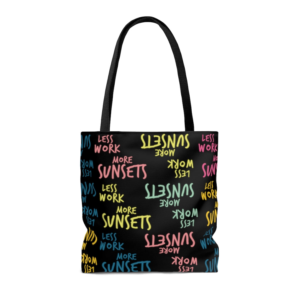 Less Work More Sunsets™ Carry Everything Tote Bag