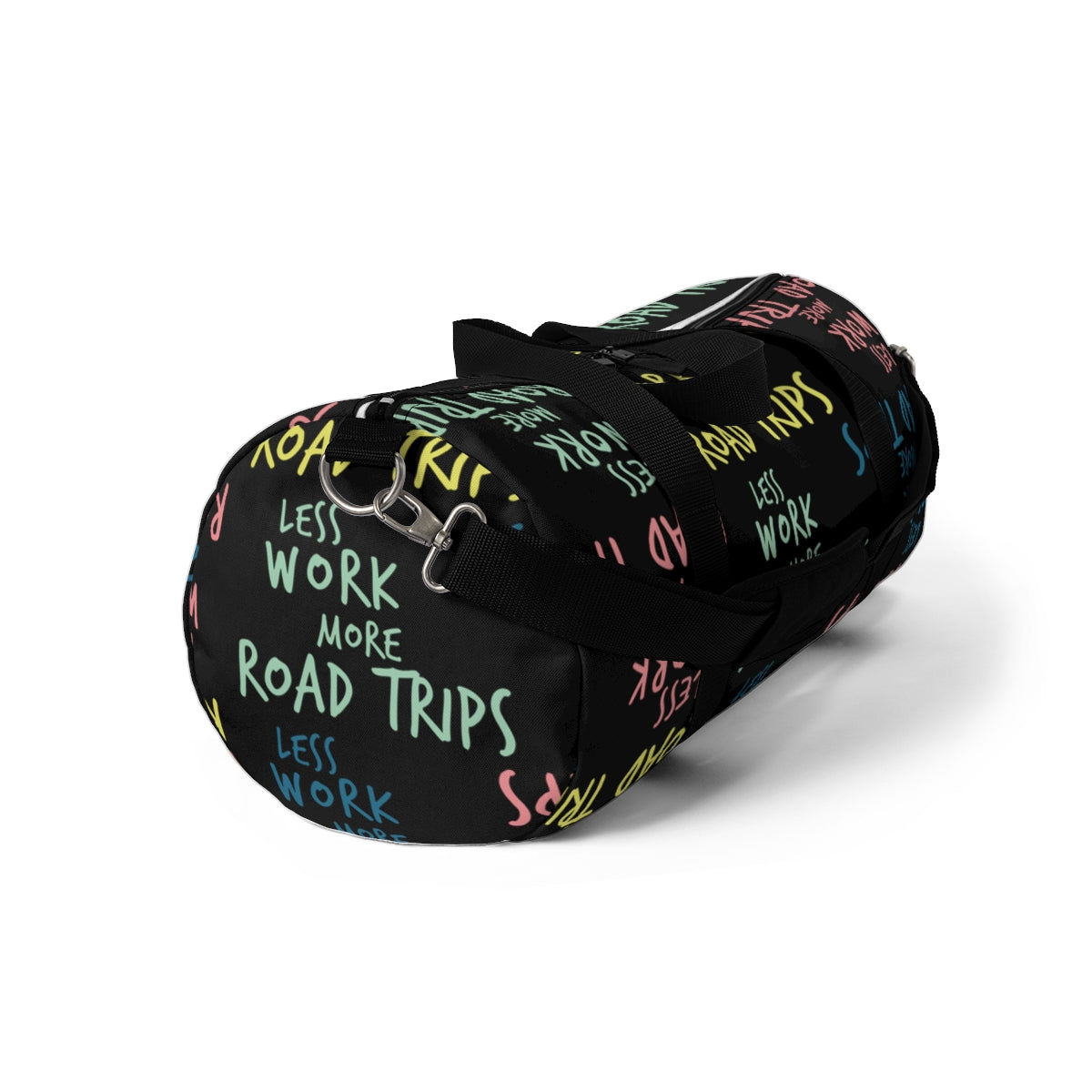 Less Work™ More Road Trips Duffel Bag