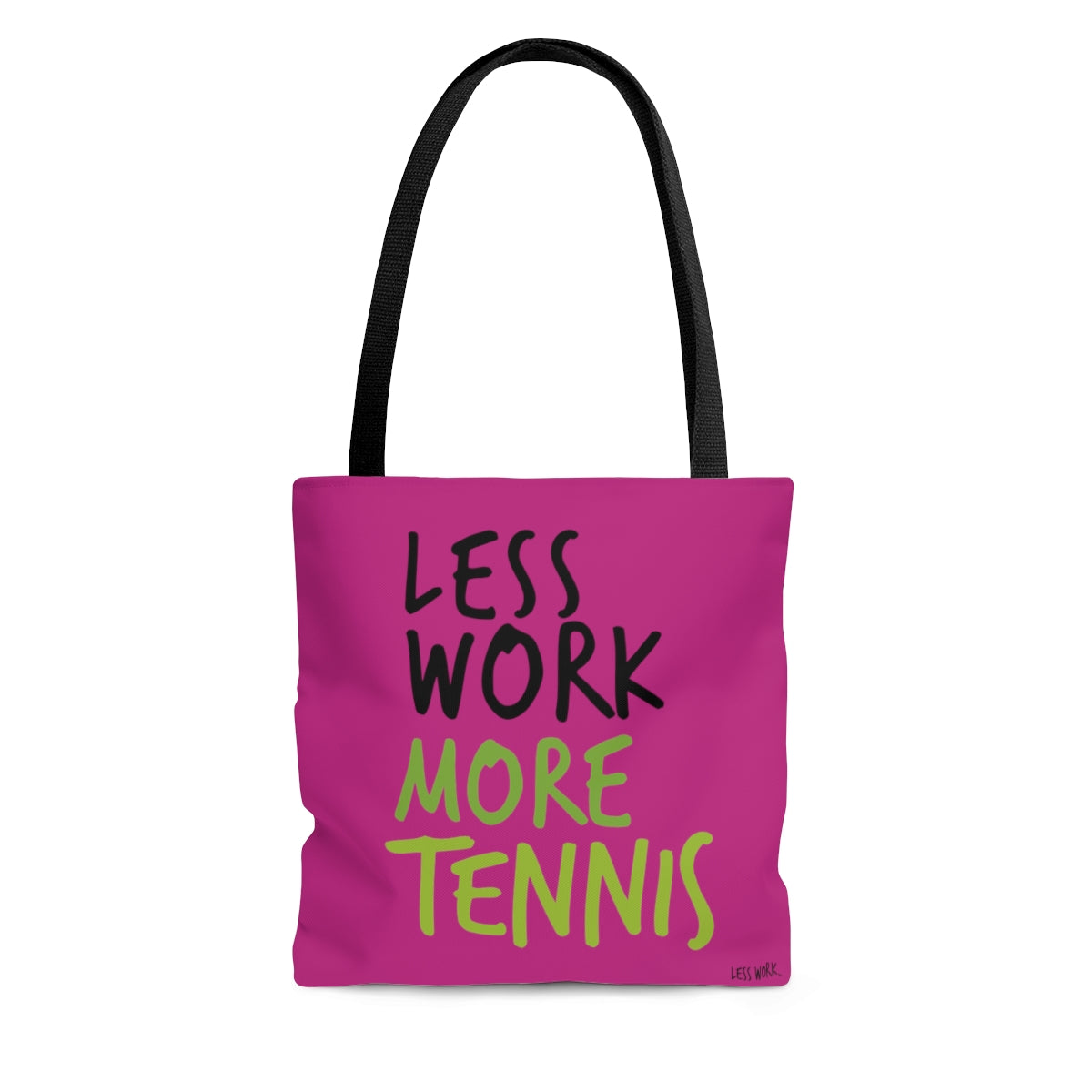 Less Work More Tennis™ Carry Everything Tote Bag