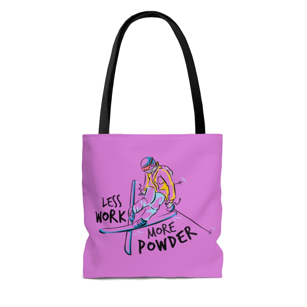 Less Work More Powder™ Carry Everything Tote Bag