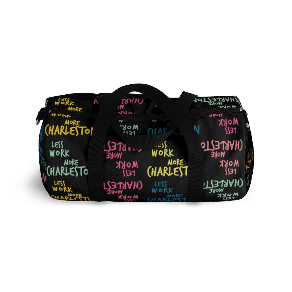 Less Work More Charleston™ Carry Everything Duffel Bag